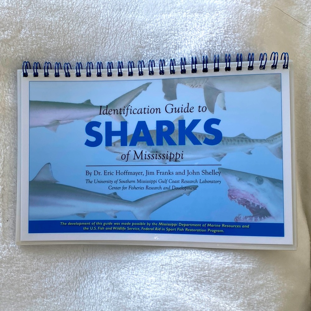 Identification Guide to Sharks of Mississippi by Dr. Eric Hoffmayer spiral bound
